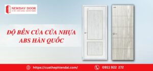 newdayvietnam-Do-ben-cua-cua-nhua-ABS-Han-Quoc