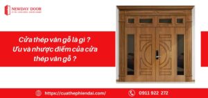 newdayvietnam_Cua-thep-van-go-la-gi-Uu-va-nhuoc-diem-cua-cua-thep-van-go