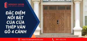Dac diem noi bat cua cua thep van go 4 canh 01