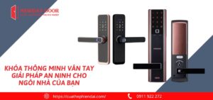 Khoa thong minh van tay Giai phap an ninh cho ngoi nha cua ban 01