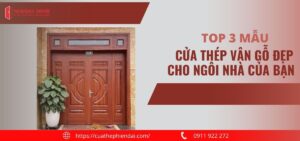 top 3 mau cua thep van go dep cho ngoi nha cua ban 1