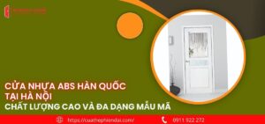 cua nhua abs han quoc tai ha noi chat luong cao va da dang mau ma 01