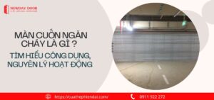 Màn cuốn ngăn cháy